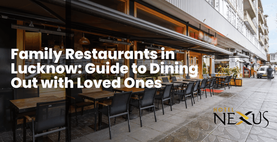 Family Restaurants in Lucknow